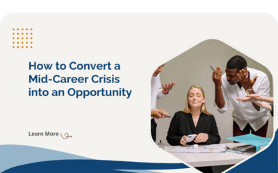 How to convert Mid-Career Crisis into an Opportunity?