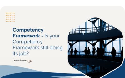 Competency Frameworks: Is Yours Still Doing Its Job?